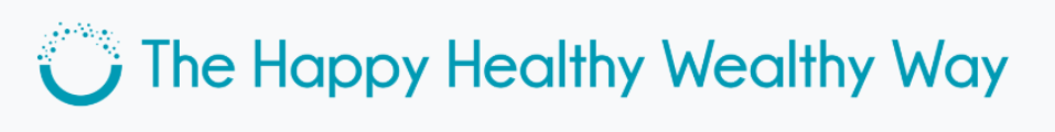 The Happy Healthy Wealthy Way