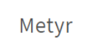 Metyr