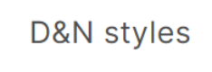 D and N Styles